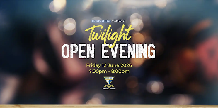 INABURRA SCHOOL - Twilight Open Evening